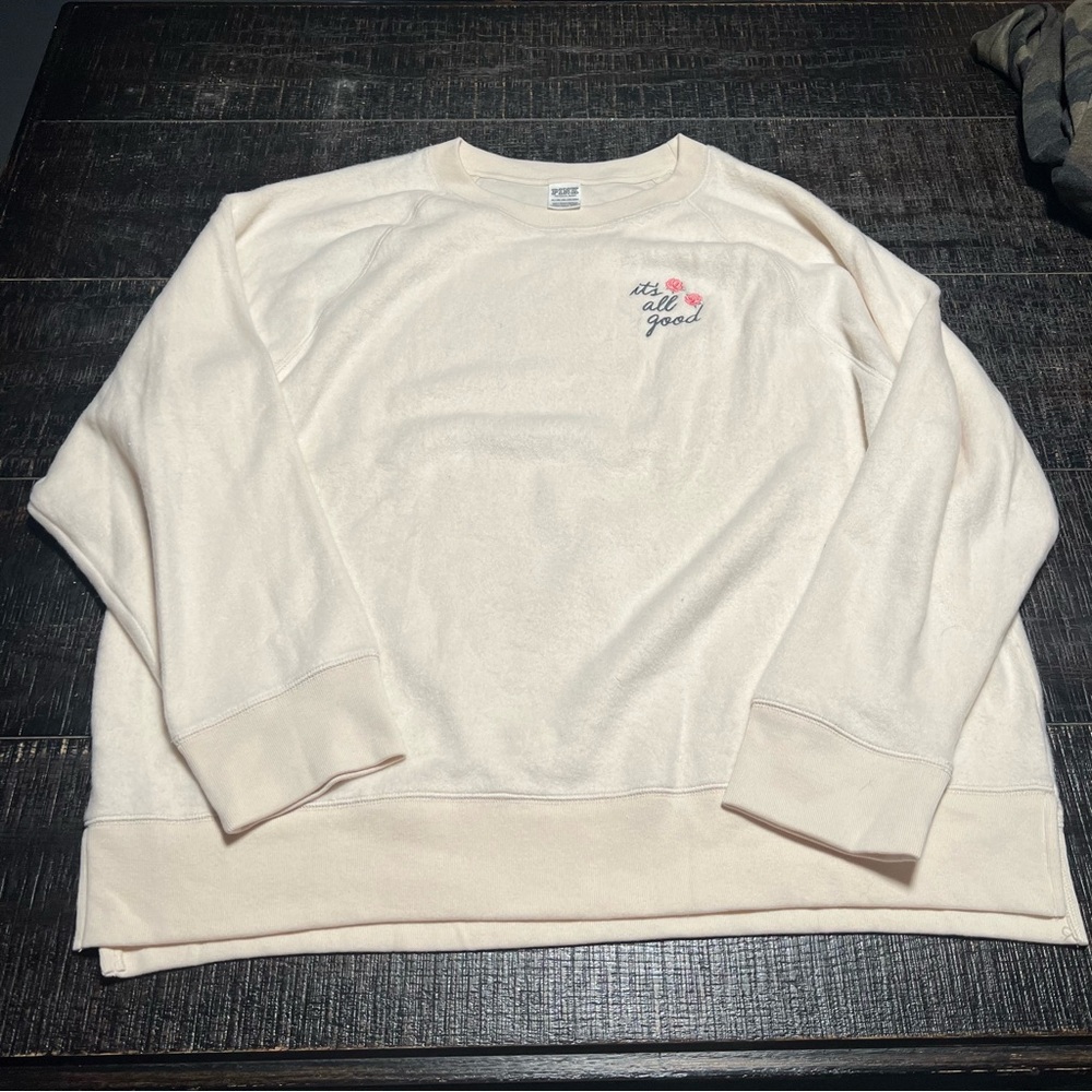 NWOT Victoria’s Secret Pink inside out crew neck sweatshirt (it’s all good)